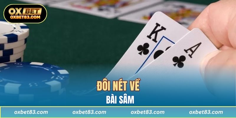 Đôi nét về bài sâm