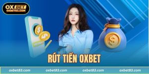 rút tiền OXBET